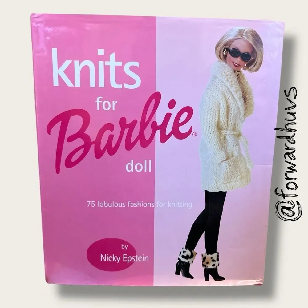 Knits for Barbie Doll – 75 Fabulous Fashions – Hardcover – First Edition